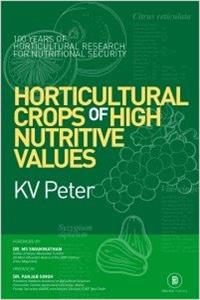 HORTICULTURAL CROPS OF HIGH NUTRITIVE VALUES
