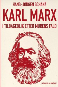 Karl Marx i tilbageblik efter murens fald