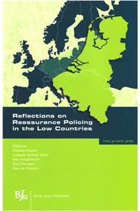 Reflections on Reassurance Policing in the Low Countries