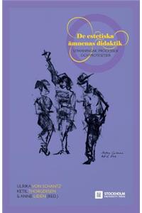 De estetiska ämnenas didaktik