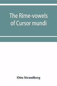 rime-vowels of Cursor mundi, a phonological and etymological investigation