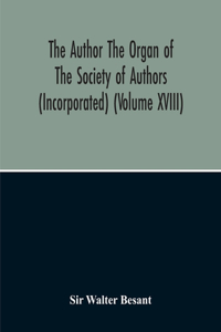 Author The Organ Of The Society Of Authors (Incorporated)