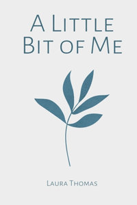 Little Bit of Me