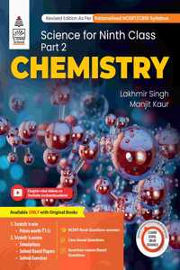 Science For Ninth Class Part 2 (Chemistry)+ by Lakhmir Singh, Manjit Kaur (2025-26 Examination)