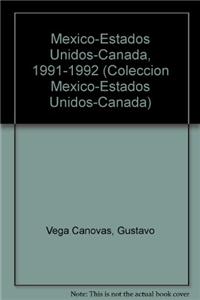 Mexico-Estados Unidos-Canada, 1991-1992