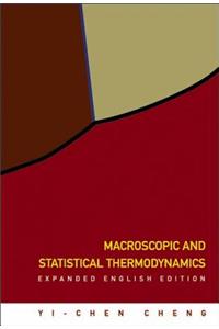 Macroscopic and Statistical Thermodynamics: Expanded English Edition