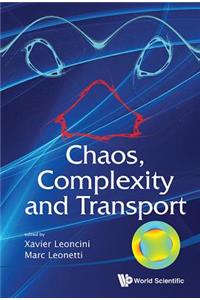 Chaos, Complexity and Transport - Proceedings of the Cct '11