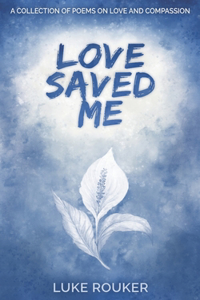 Love Saved Me