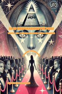 Le 50 Cospirazioni più Folli