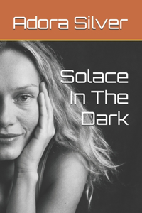 Solace In The Dark