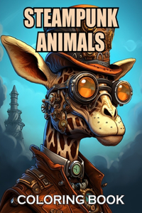 Steampunk Animals Coloring Book