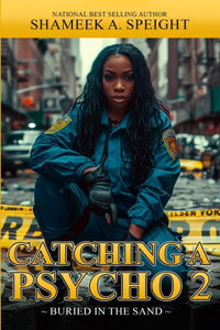 Catching A Psycho