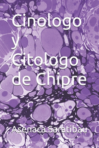 Cinologo y Citologo de Chipre