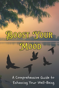 Boost Your Mood