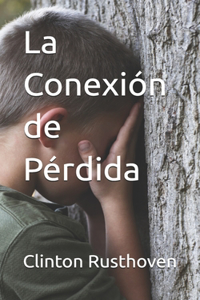 La Conexión de Pérdida
