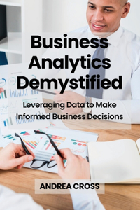 Business Analytics Demystified