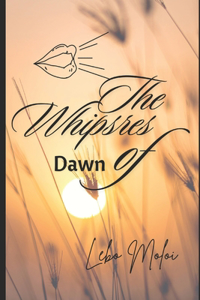 The Whispers Of Dawn