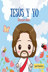 Jesús y Yo