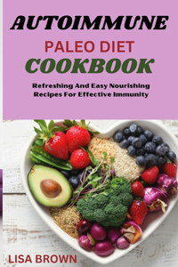 Autoimmune Paleo Diet Cookbook