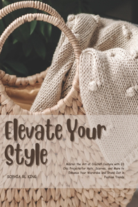 Elevate Your Style