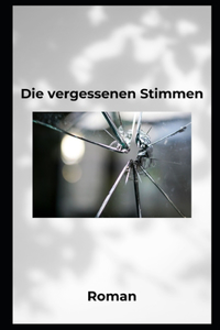 vergessenen Stimmen
