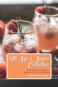 Sip and Savor Collection