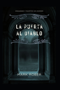 La Puerta Al Diablo