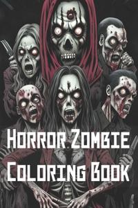 Horror Zombie Coloring Book