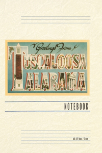 Vintage Lined Notebook Greetings from Tuscaloosa