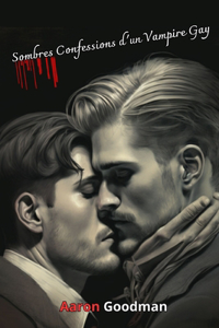 Sombres Confessions d'un Vampire Gay