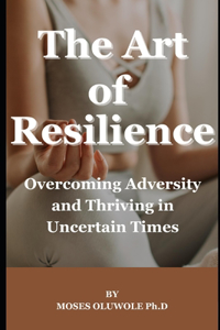 Art of Resilience