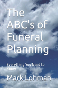 ABC's of Funeral Planning