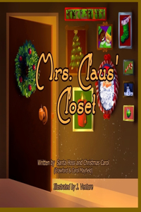 Mrs Claus' Closet