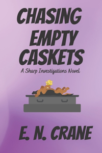 Chasing Empty Caskets