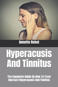 Hyperacusis And Tinnitus
