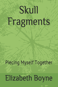Skull Fragments