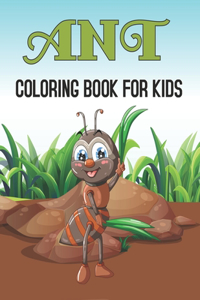 Ant Coloring Book for Kids