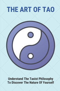 The Art Of Tao