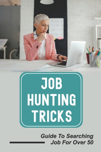 Job Hunting Tricks