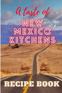 A taste of New Mexico Kitchens