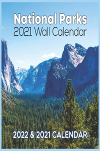 National Parks 2021 Wall Calendar