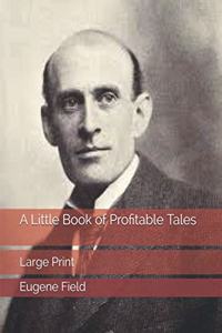 A Little Book of Profitable Tales