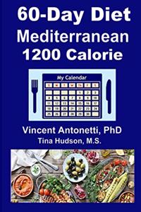 60-Day Mediterranean Diet - 1200 Calorie