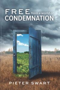 Free from a World of Condemnation