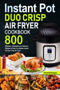 Instant Pot Duo Crisp Air Fryer Cookbook