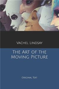 The Art of the Moving Picture