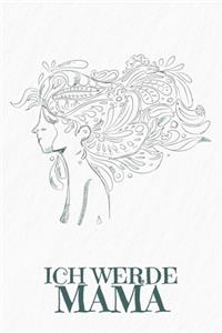 Ich werde Mama