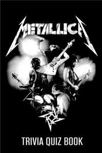 Metallica Trivia Quiz Book