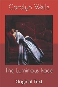 The Luminous Face