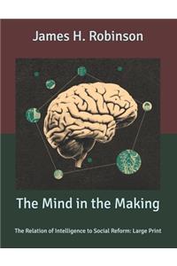The Mind in the Making